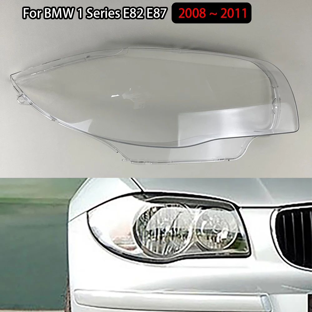 

For BMW 1 Series E82 E87 2008 2009 2010 2011 Headlight Cover Shade Headlamp Shell Transparent Lampshade Case Lens Plexiglass