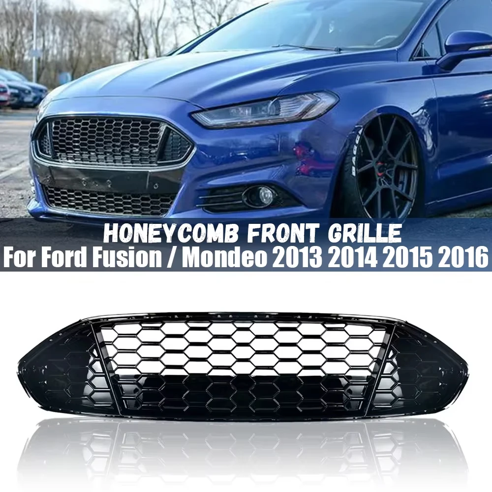 1pcs Racing Grille Glossy Black Mesh Front Bumper Grill For Ford Fusion Mondeo 2013-2016 Honeycomb Mesh Cover Accessories