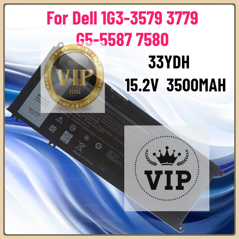 

New15.2V 3500MAH 33YDH Batttery For Dell 1G3-3579 3779 G5-5587 7580 7577 17 7773 7778 7779 7786 P71F P72F