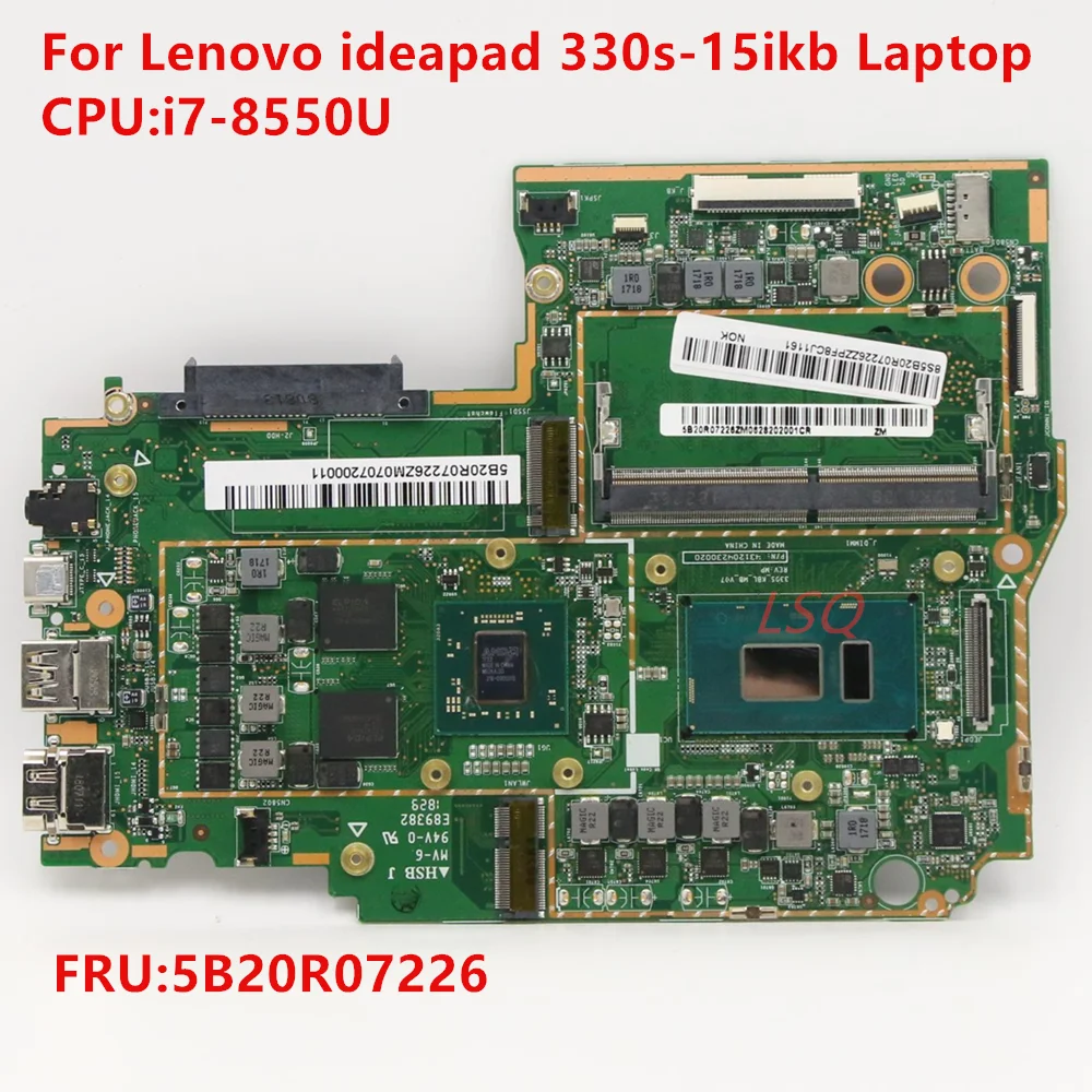 

For Lenovo ideapad 330s-15ikb Laptop Motherboard i7-8550U RAM 4G FRU 5B20R07226 100% Test OK