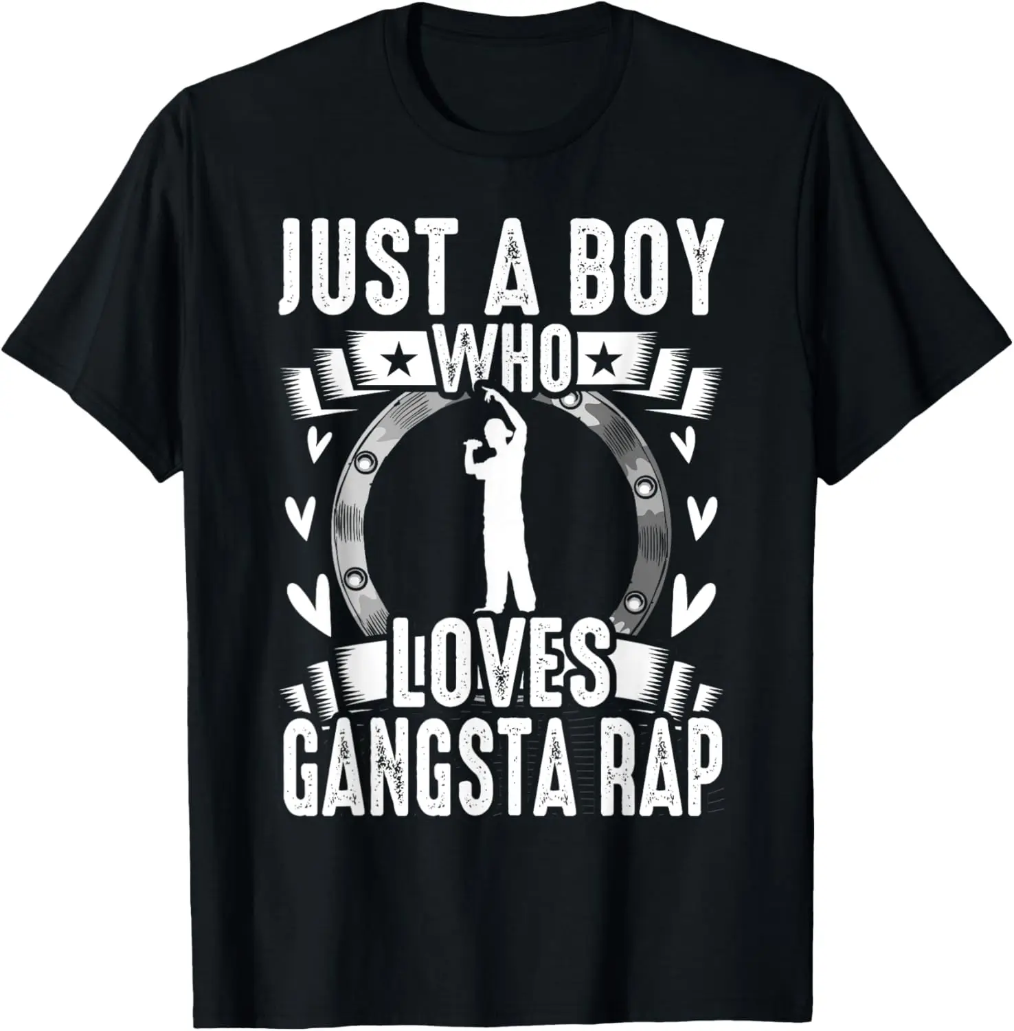 Just a Boy Who Loves Gangsta Rap T-Shirt