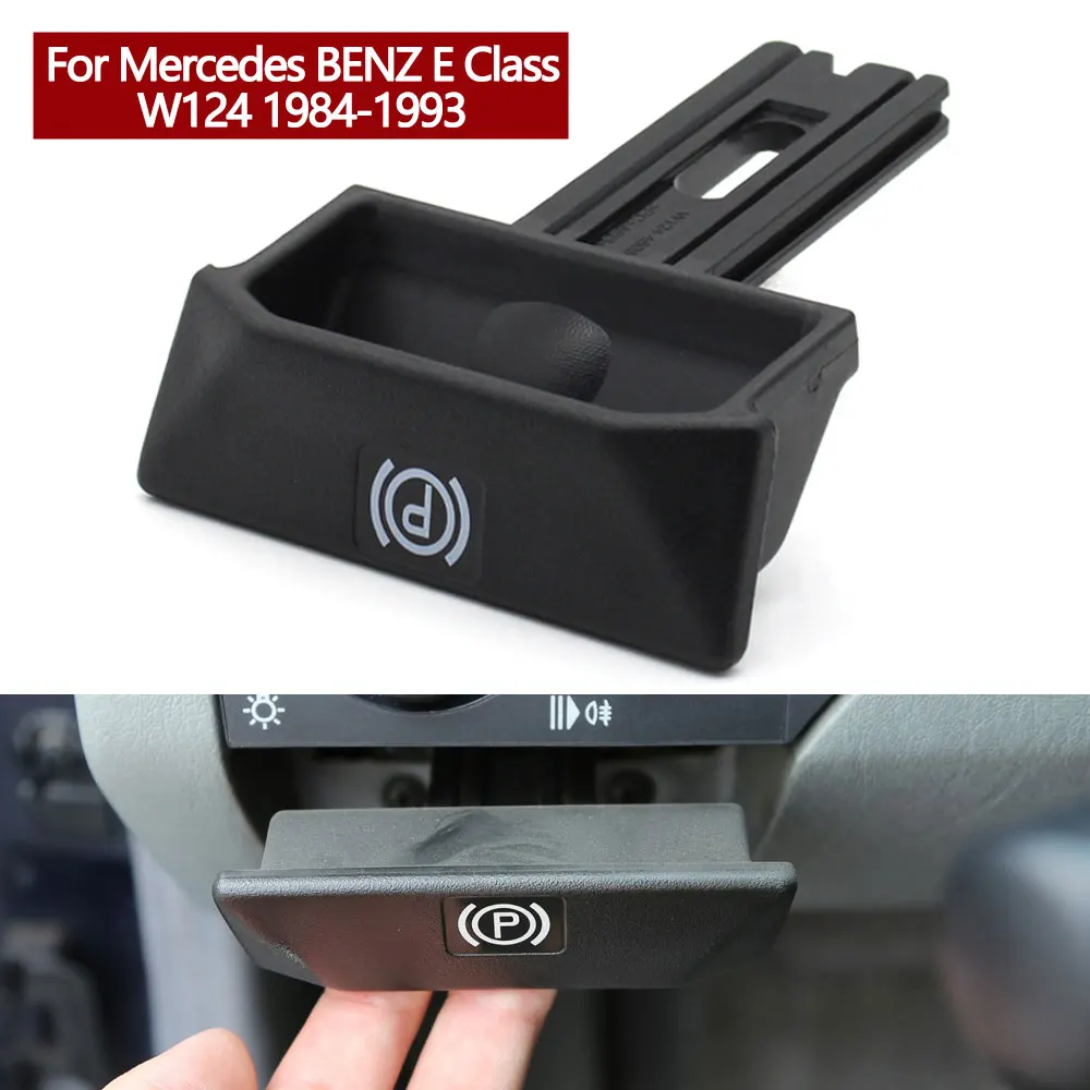 LHD RHD Car Hand Brake Parking Brake Release Handle Handbrake Lever For Mercedes Benz E Class W124 1984-1993 1244270120