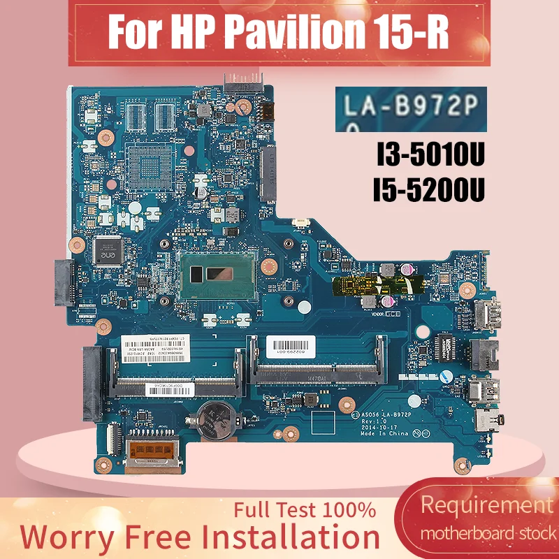 

LA-B972P For HP Pavilion 15-R Laptop Motherboard Core I3-5010U I5-5200U UMA 801860-501 790668-501 Notebook Mainboard Tested