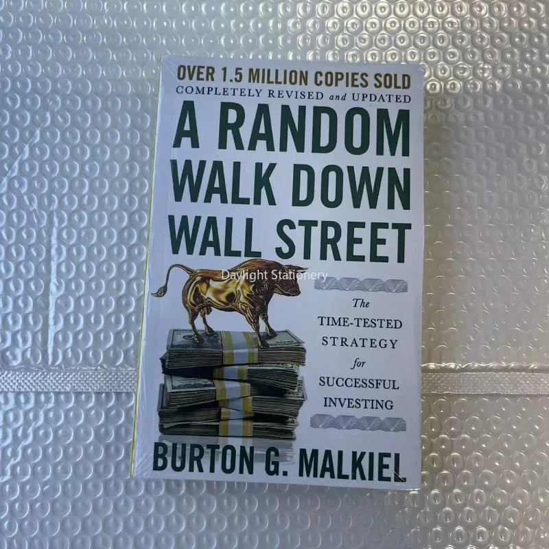 A Random Walk Down Wall Street: The Time-Tested Strategy for Successful Investing Books