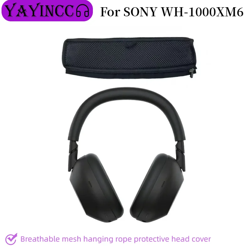 

YAYINCC Replacement Breathable mesh hanging rope zipper protective head cover For SONY WH-1000XM6 Headset Gamer headset ，