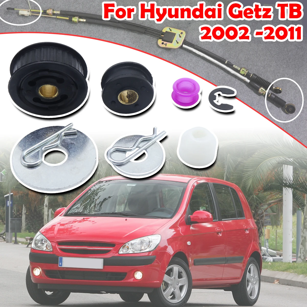 

For Hyundai Getz TB 2002 2003 - 2011 Manual Gearbox Shift Cable Linkage Bushing Shifter Lever Selector Rod Connect Bushing Kit