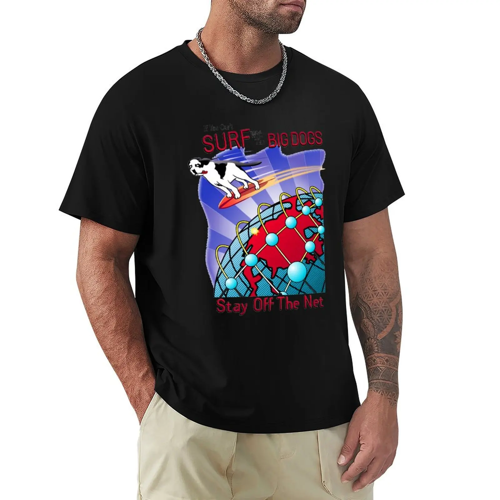 Surf With The Big Dogs Stay Off The Net T-Shirt Basic Plain Short Sleeve Crew Neck Tee