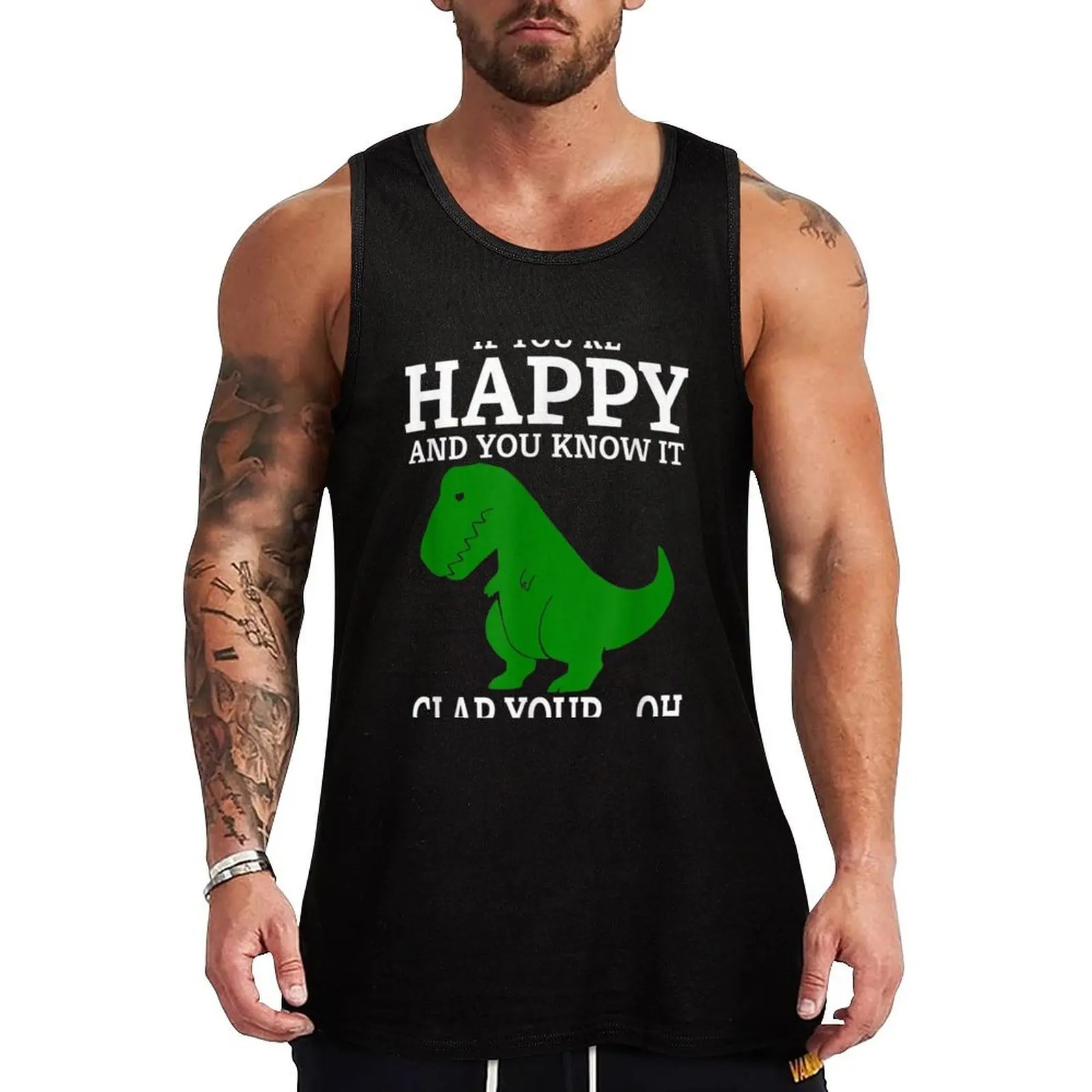 

T Rex If You're Happy and You Know It Clap Your Oh... Tank Top Urban Tank Top Streetwear Casual Sleeveless Shirt