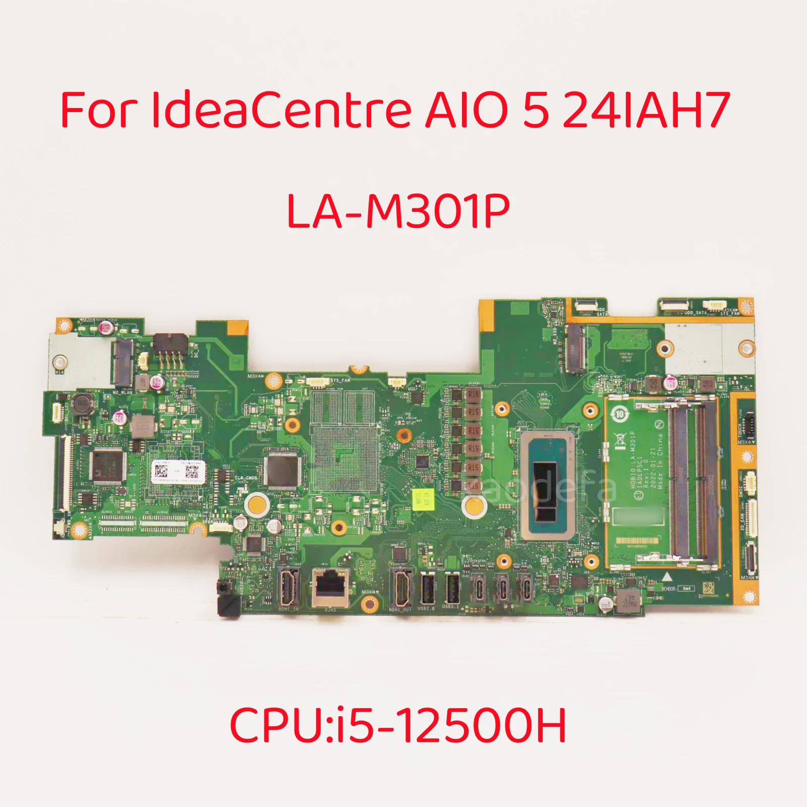 

H0810 LA-M301P Mainborad For IdeaCentre AIO 5 24IAH7 Laptop Motherboard CPU: i5-12500H UMA DDR4 FRU:5B21D16992 100% Test Ok