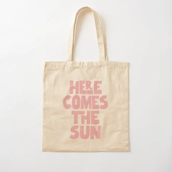 Here Comes The Sun Inspirational Typogra  Canvas Bag Designer Tote Grocery Travel Fabric Casual Ladies Fashion Women Shopper