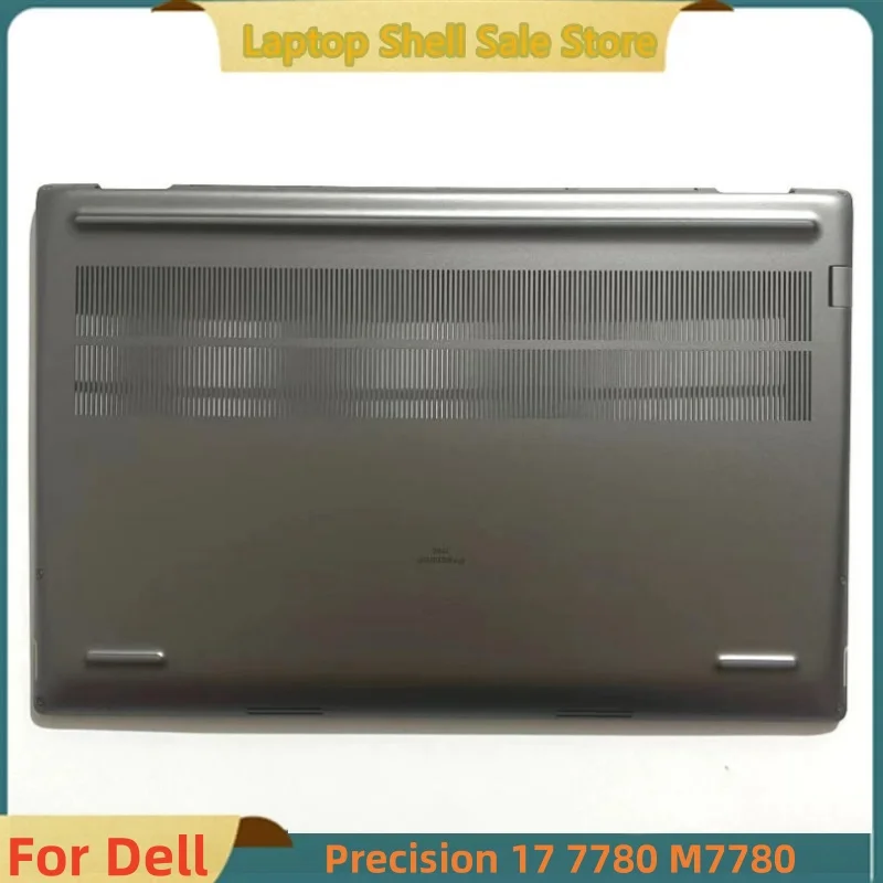 

New OrigInal For DELL Precision 17 7780 M7780 17" Laptop Replacement Bottom Base Cover Lower Case D Shell 0Y60CD