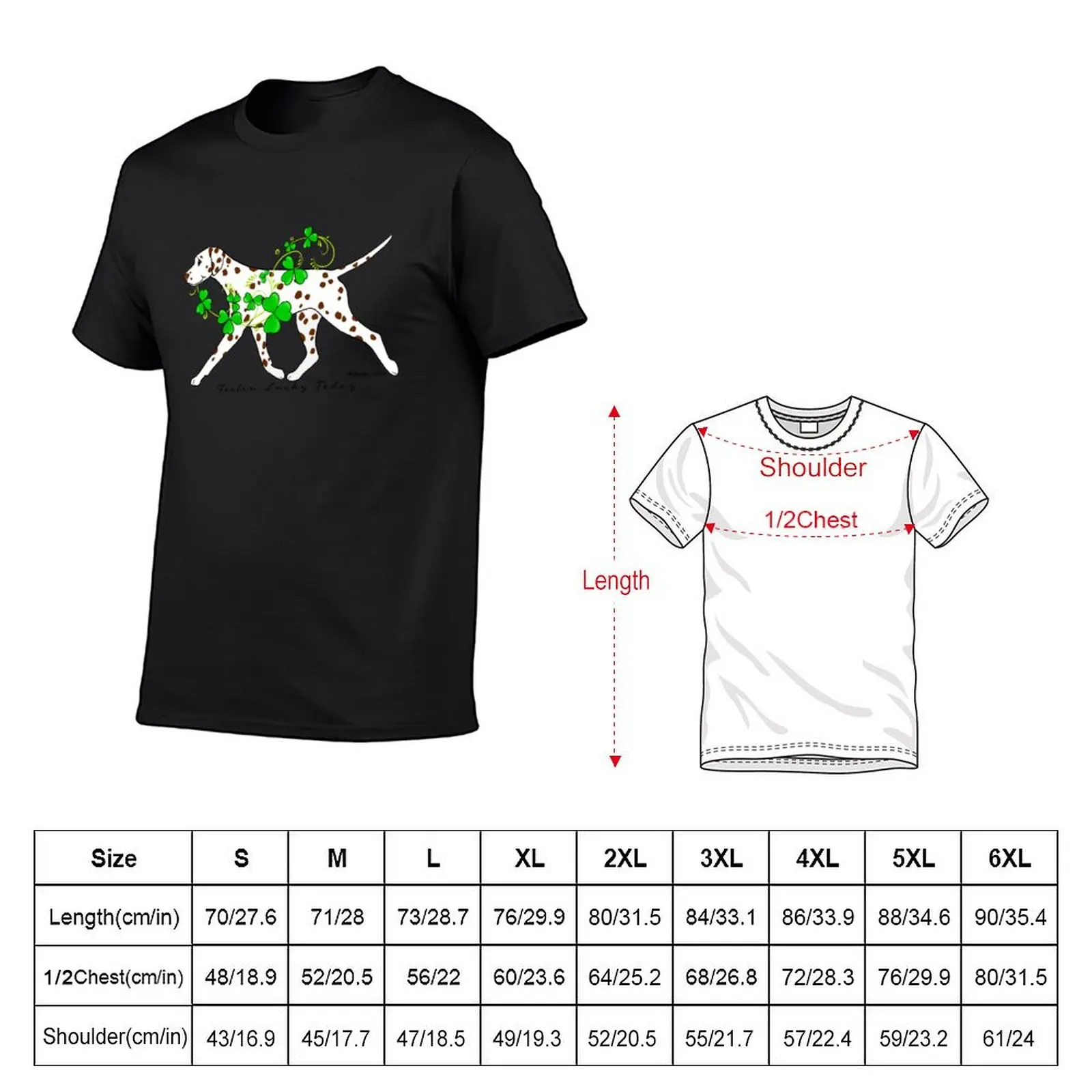 Feelin' Lucky Today Dalmatian T-Shirt sports fans graphic t shirts mens designer clothes