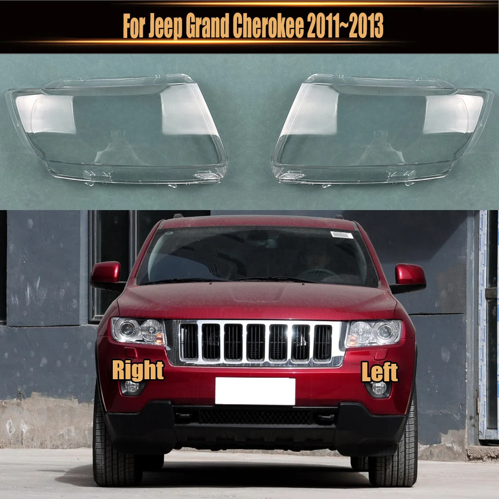 

For Jeep Grand Cherokee 2011~2013 Front Headlamp Cover Lamp Shade Headlight Shell Lens Plexiglass Replace Original Lampshade