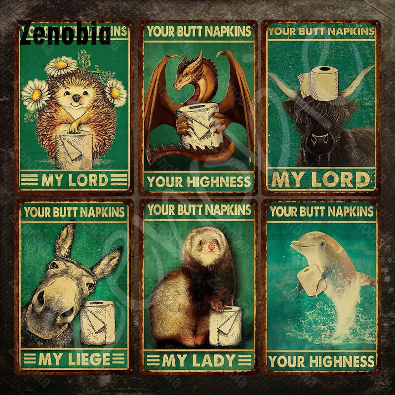 

Vintage Plaque Animals Metal Poster Your Butt Napkins My Lady Funny Metal Plate Vintage Tin Sign Iron Painting for Toilet Decor