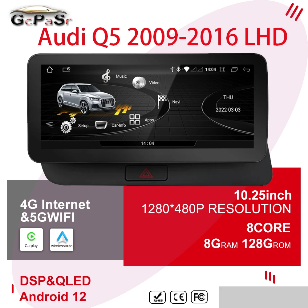 

For Audi Q5 2009-2016 LHD 8 Core Android 12 System Car Stereo WIFI 4G SIM Split Screen BT GPS Navi Multimedia Wireless Carplay