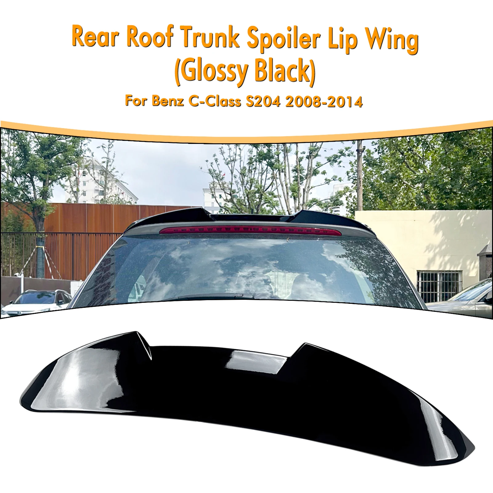 

Car Roof Spoiler Rear Trunk Lip Top Wing For Mercedes Benz C Class Wagon S204 2008-2014