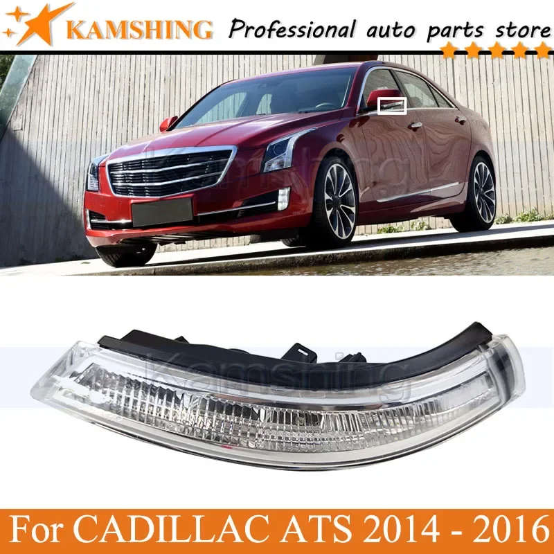 

Kamshing Outer Rearview Side Mirror Turn Signal Lamp light For CADILLAC ATS 2014 2015 2016 Blinker Lamp Light lamp