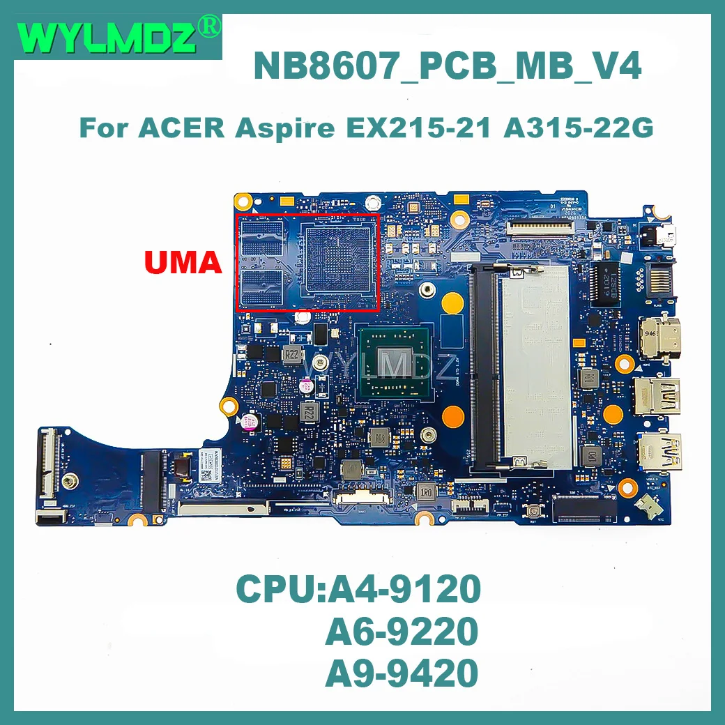 

NB8607_PCB_MB_V4 With A4 A6 A9 CPU 4GB-RAM UMA Mainboard For Acer Aspire EX215-21 A315-22G Laptop Motherboard