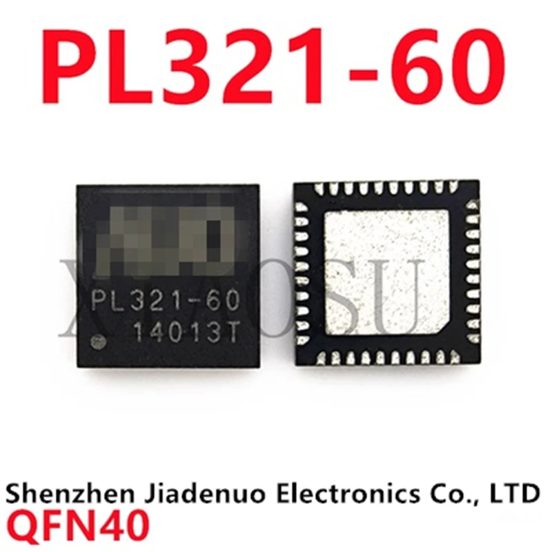 (5-10pcs)100% PL321-60 QFN40  Chipset