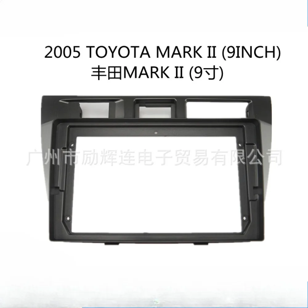 SUITABLE FOR 2005 TOYOTA MARK II 9 Inch Car Frame Fascia Adapter Bezel Android Radio Audio Dash Panel Kit