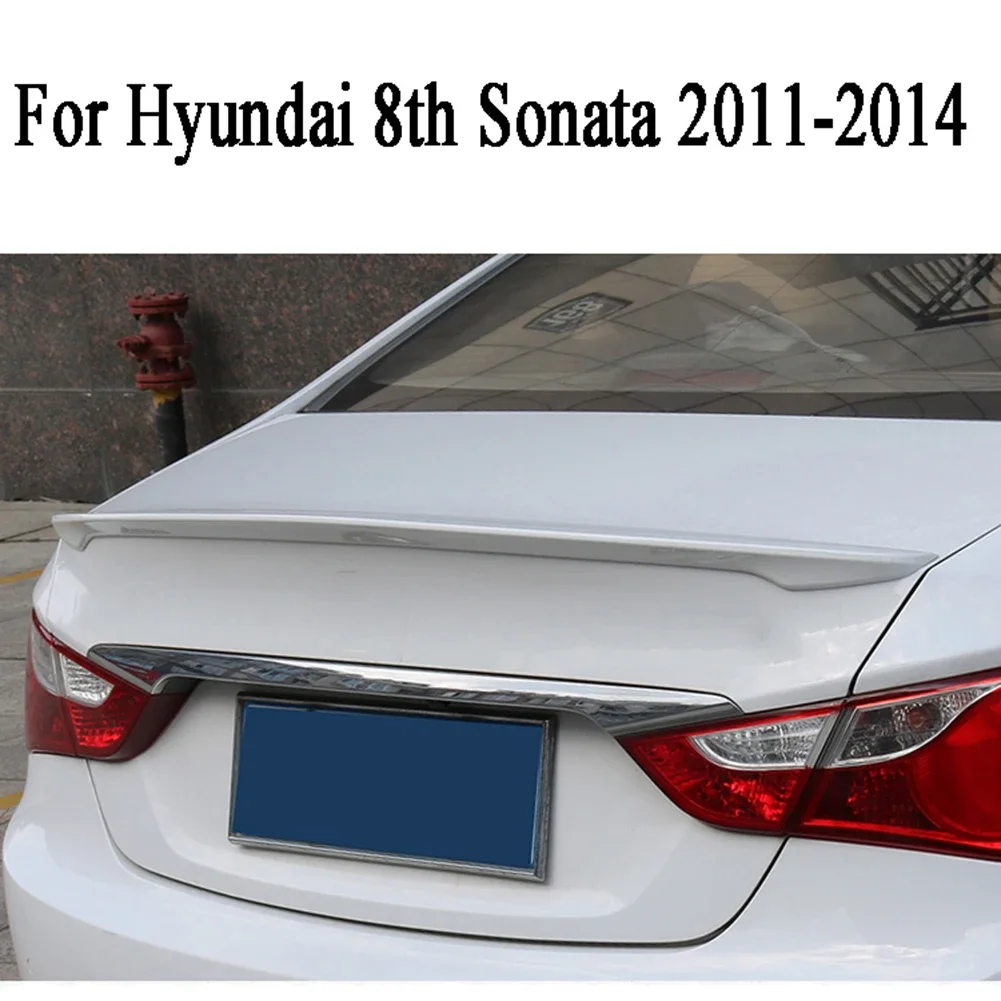 Car For Hyundai Sonata 8th 2011 2012 2013 2014 ABS Rear Trunk Paint Spoiler Tail Wings Lip