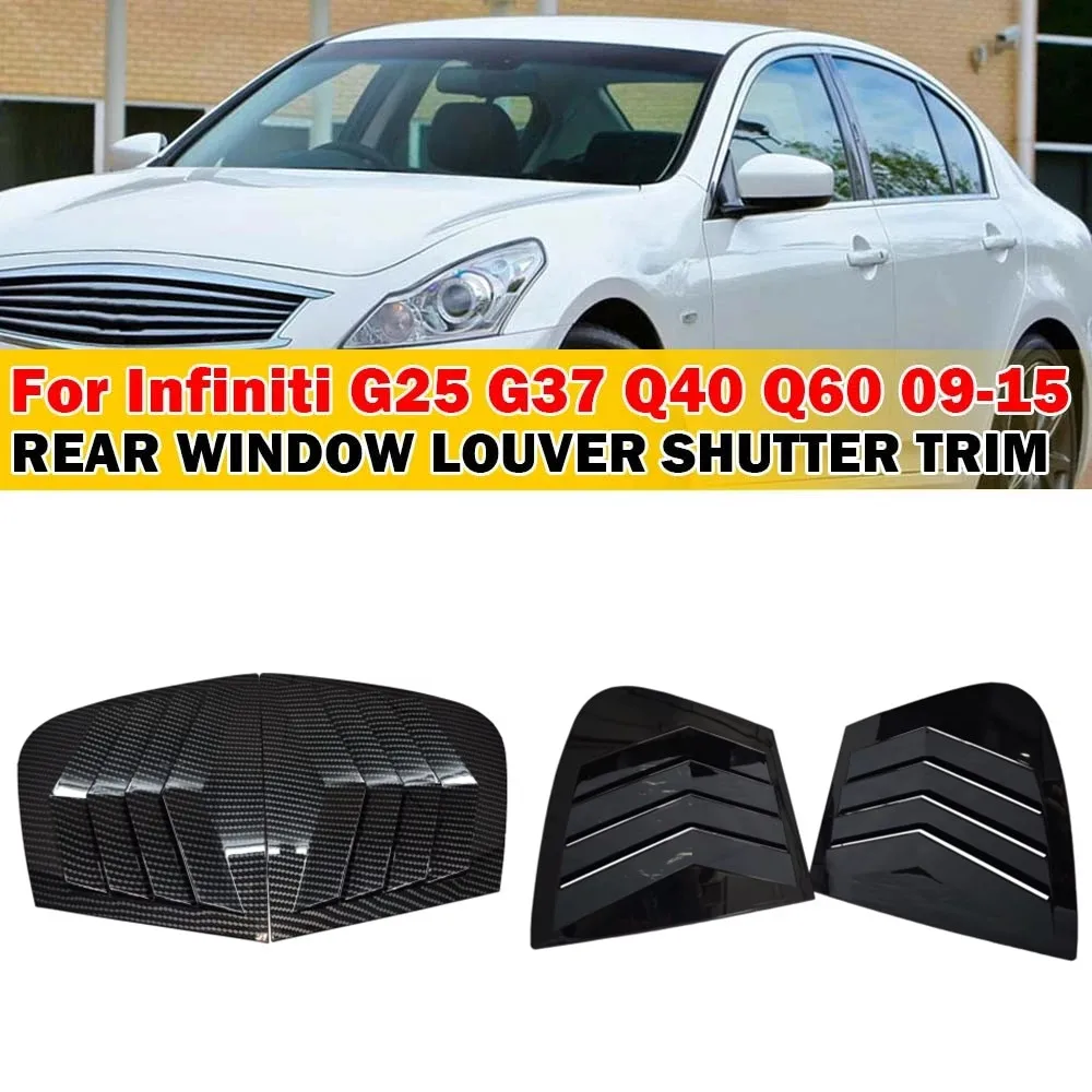 For Infiniti G25 G37 Q40 Q60 09-15 Sedan 4DR Car Rear Louver Window Side Shutter Cover Trim Sticker Vent Scoop Accessories