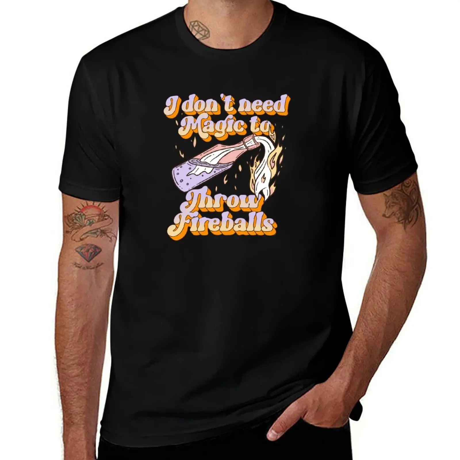 I don’t need magic to throw fireballs - Molotov cocktails T-Shirt Moisture Wicking Athletic T-Shirt