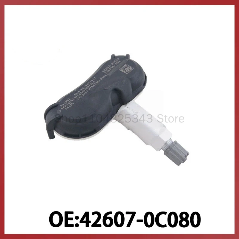 

42607-0C080 for Toyota Tundra TPMS Tire Pressure Monitor 315MHz Tire Pressure Sensor