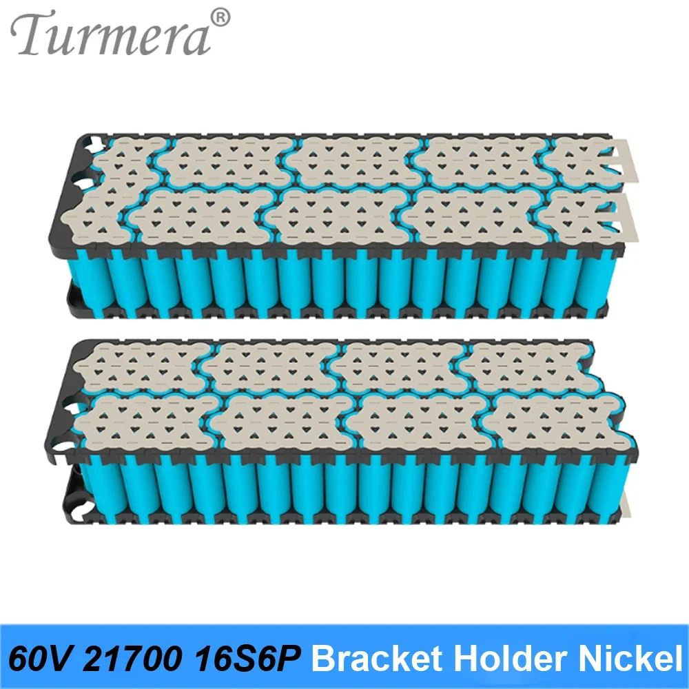 Turmera 48V 52V 60V 21700 E-bike Battery Holder with Nickel 13S6P 13S7P 13S8P 14S6P 14S7P 16S6P Bracket Use in Electric Bike Diy