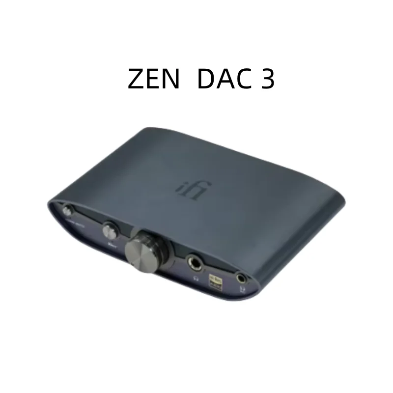 iFi New product ZEN DAC 3 Balanced USB Audio Decoding Headphone Amplifier Desktop Digital Analog Converter MQA DSD512