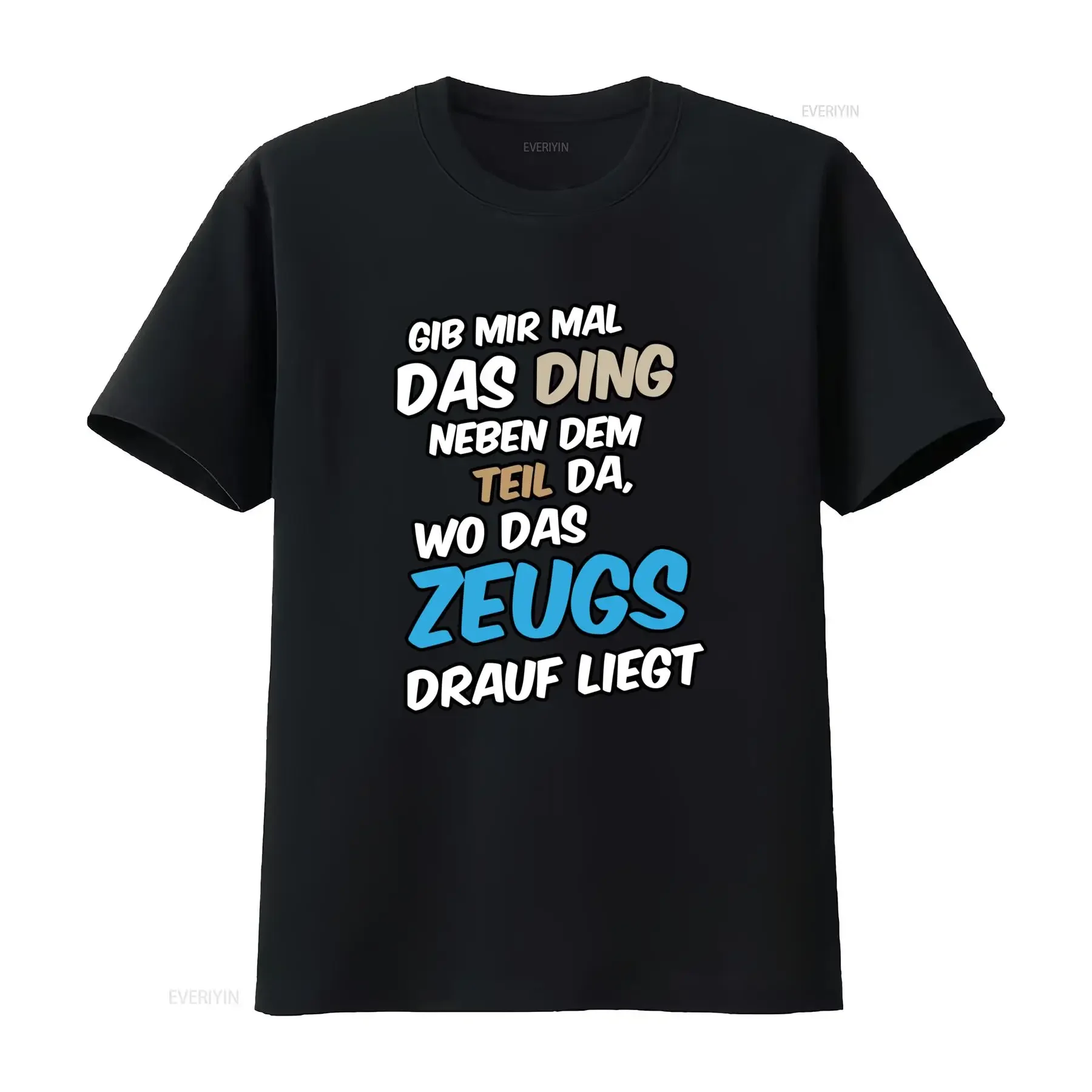 Funny Sayings T Shirt Gib Mir Mal Das Ding Neben Dem Teil Da Wo Zeugs Drauf Liegt Cool for Men vintage Washed graphic