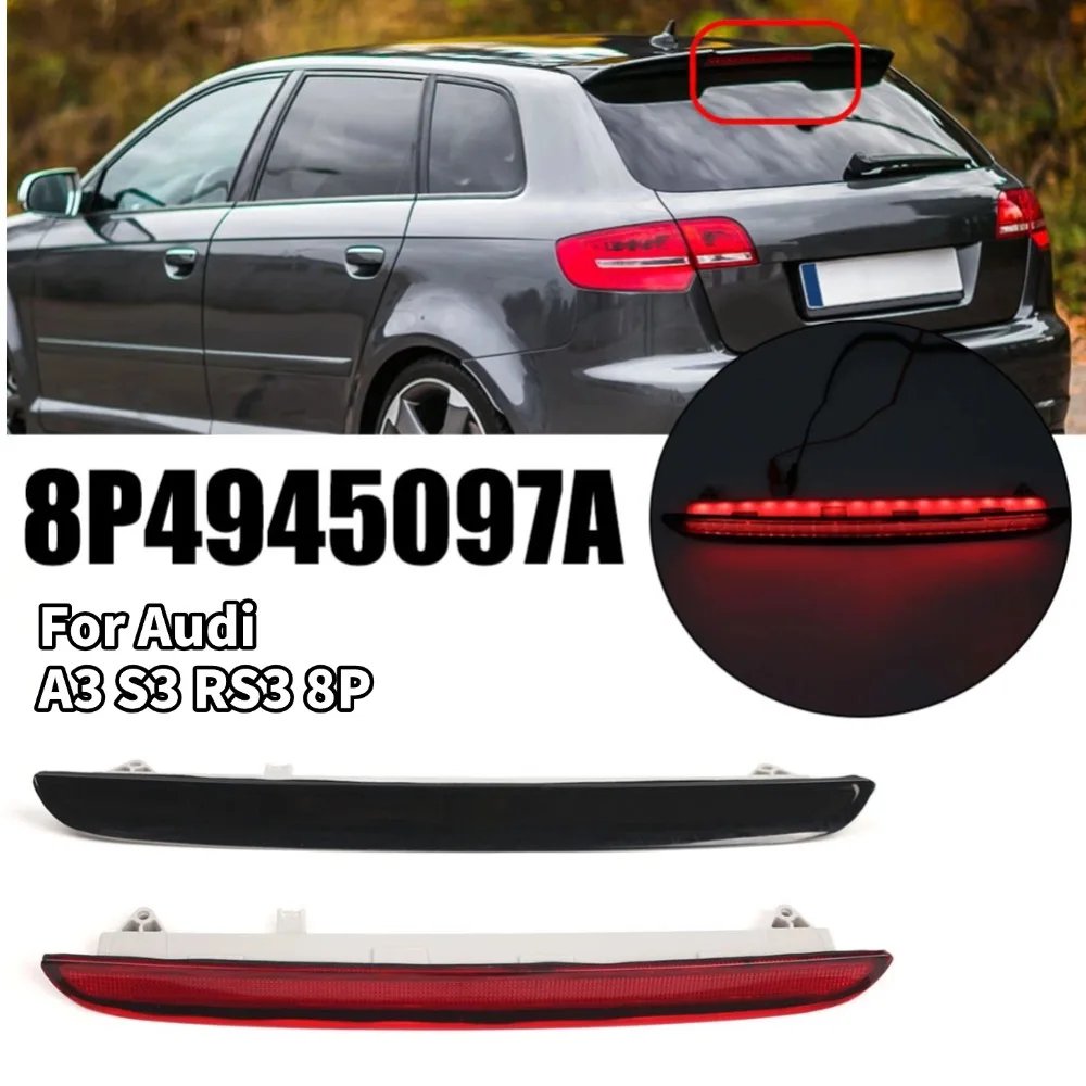 

High Level Brake Stop Light LED Light For Audi A3 For S3 For RS3 8P 2004-2013 8P4945097A Red/Black Car Brake Lights