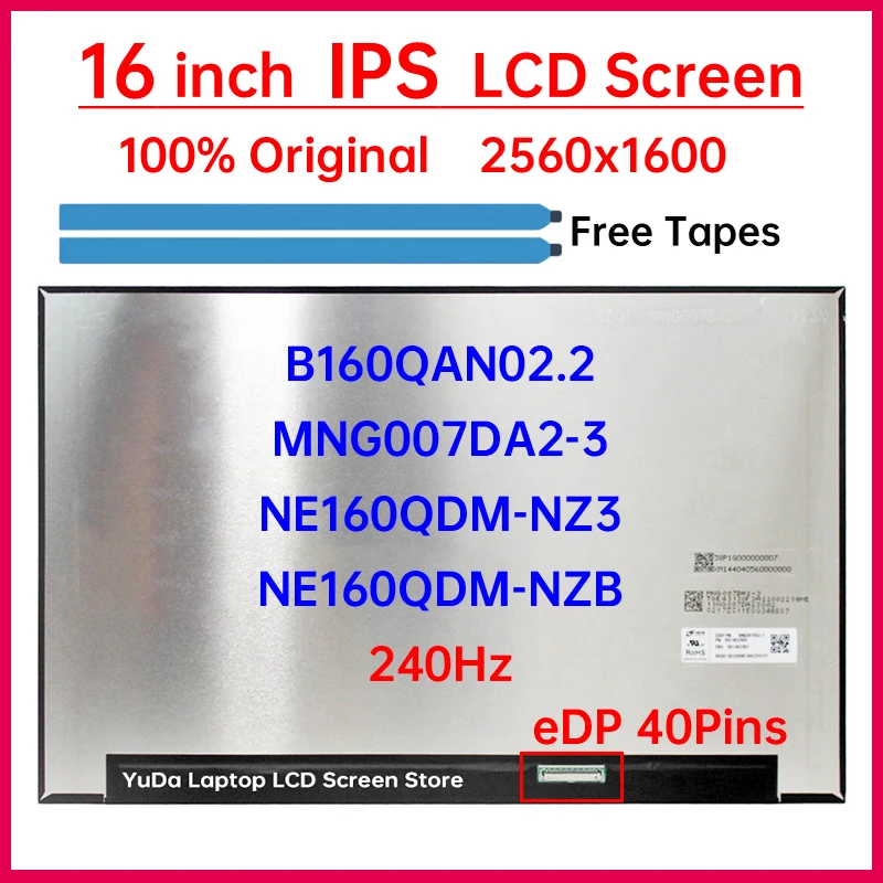16 Inch 240Hz LCD Screen B160QAN02.2 MNG007DA2-3 NE160QDM-NZ3 NE160QDM-NZB Display Matrix Panel Replacement 2560x1600 eDP 40Pins