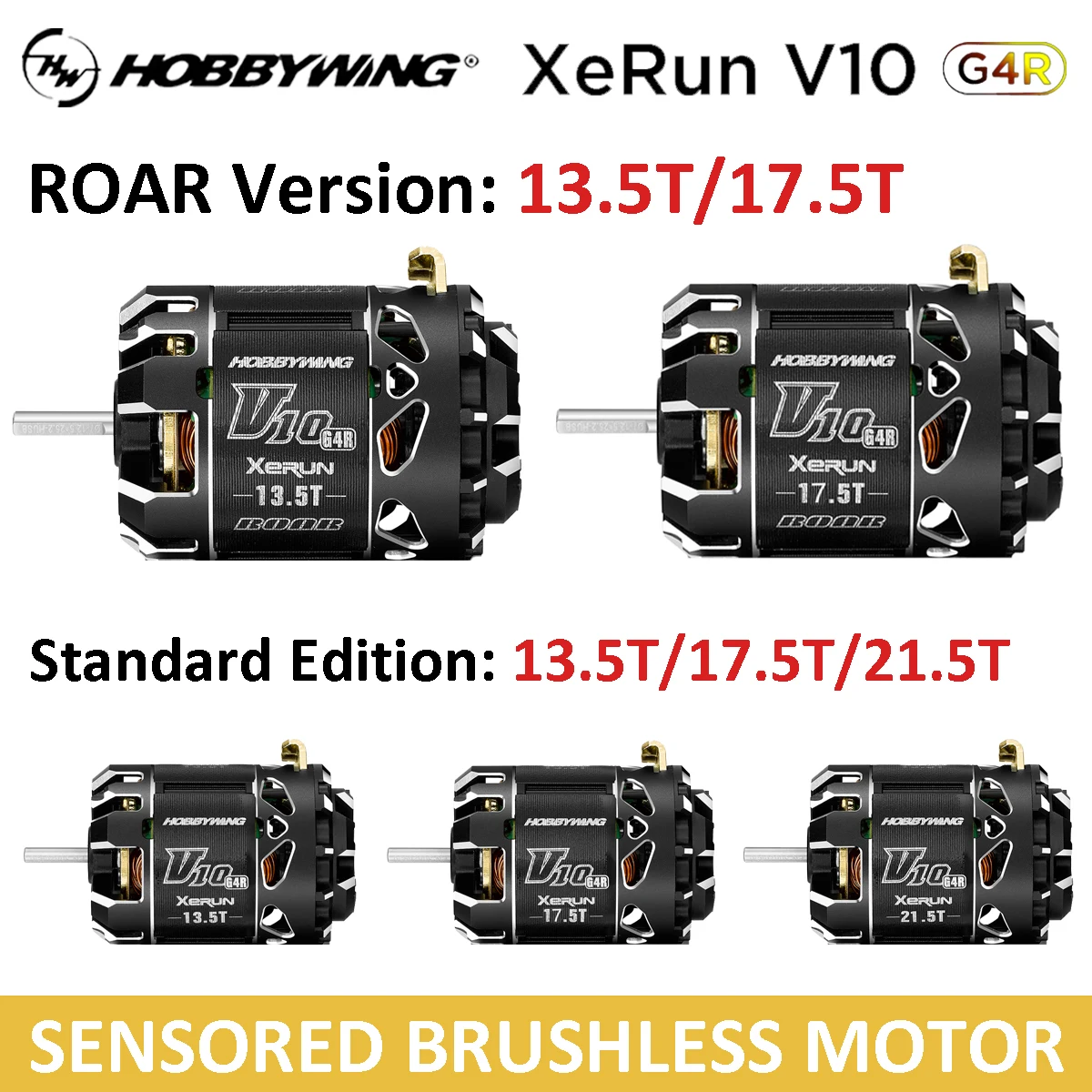 

HobbyWing XeRun V10 G4R 1-3S Sensored Brushless Motor 13.5T/17.5T/21.5T ROAR Version Motor for 1:10 RC Drift Racing Cars Patrs