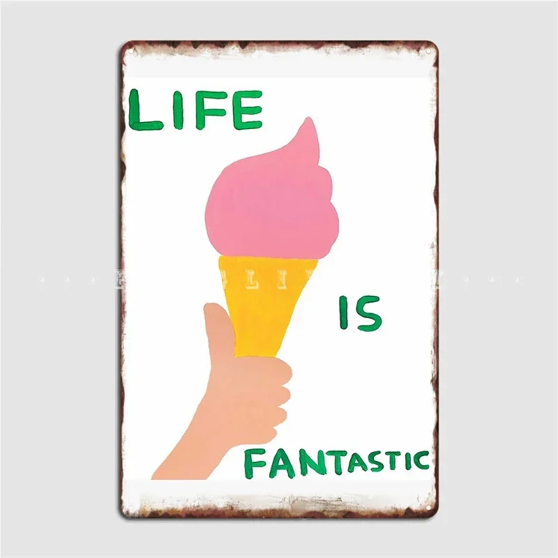 Life Is Ce Davids Fantastic Poster Metal Plaque Cinema Kitchen Wall Create Plates Tin Sign Posters