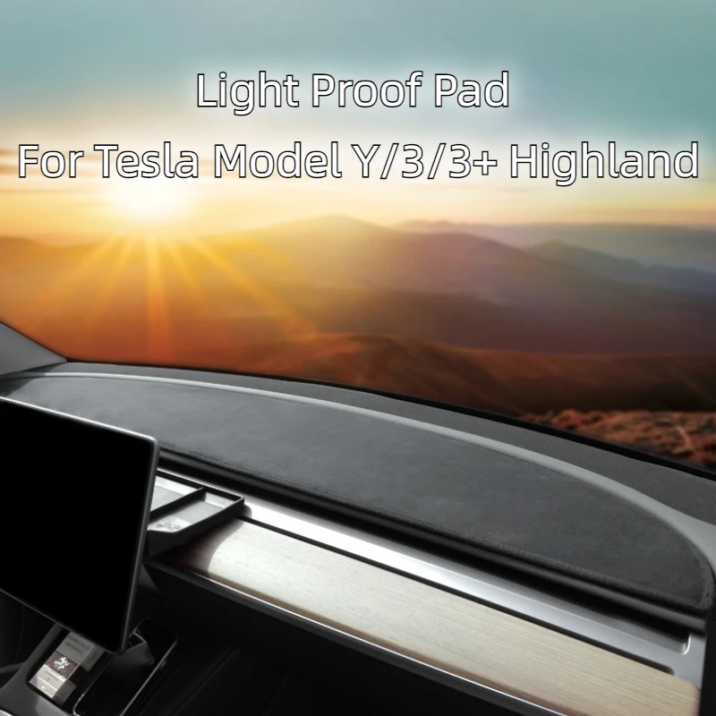 

Light Proof Pad for Tesla Model Y/3/3+ Highland 2019-2024 Flannel Dashboard Mat Cover Sunscreen Mat Protective Pad Accessories