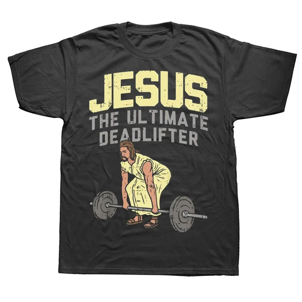 Deadlift Jasos Christian Weightlifting Funny Gym T Shirts Graphic Cotton Streetwear Short Sleeve Birthday T-shirt Mens Clothing