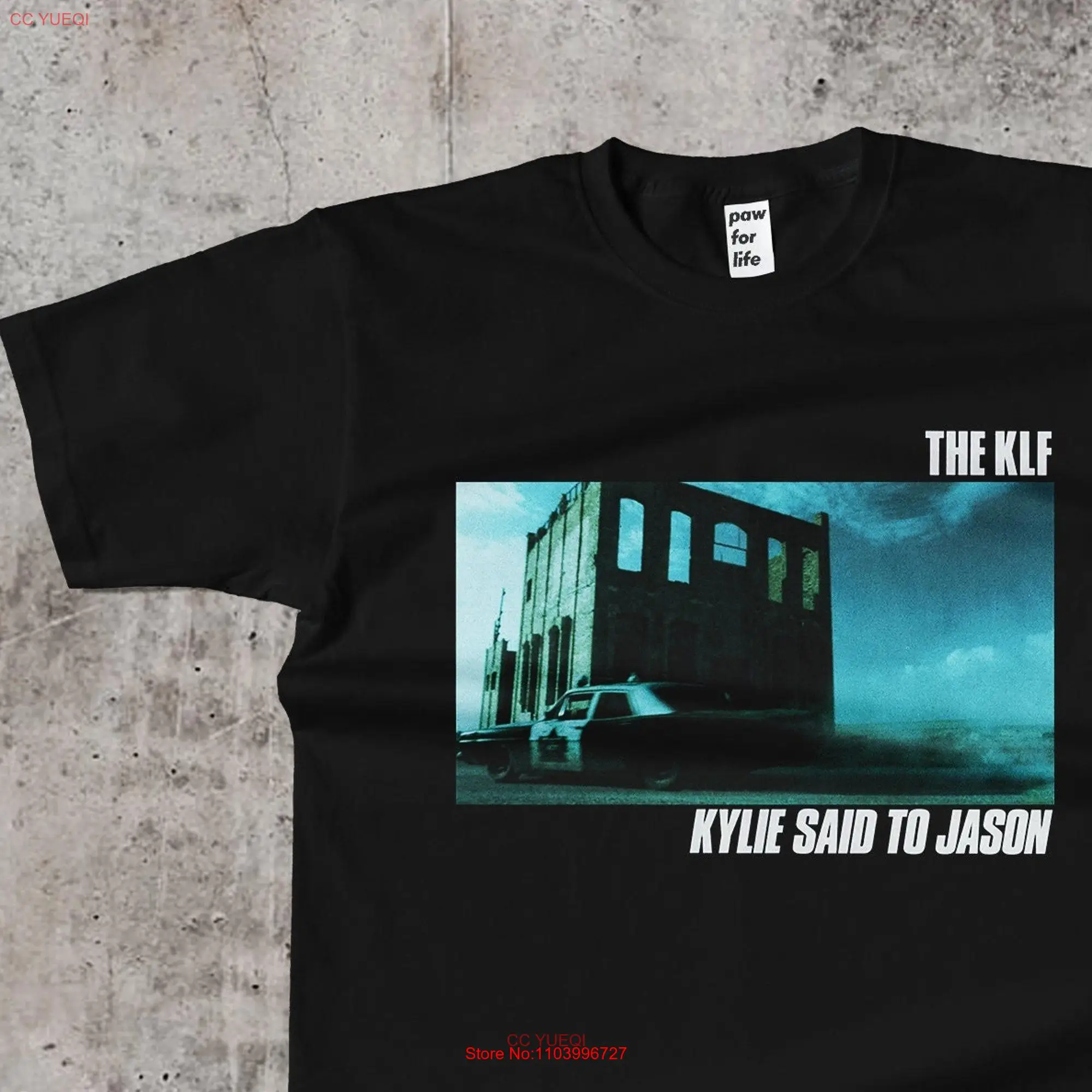 the klf T Shirt kyle said to jason long or short sleeves