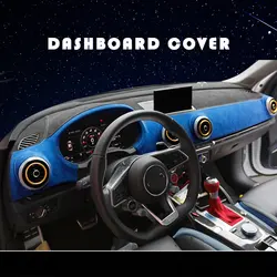 Custom in Alcantara Car Dashboard Covers for Audi A3 2016-2019 RS3 2018 Mat Shade Cushion Pad Carpets Accessories Car-styling