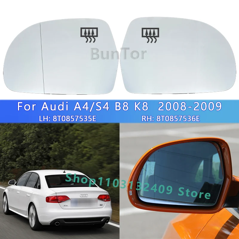 For Audi A4 S4 B8 8K 2008 2009 Left&Right Heated Rearview Mirror/OE:8T0857535E  8T0857536E/Car Accessories/Wing Mirror Glass