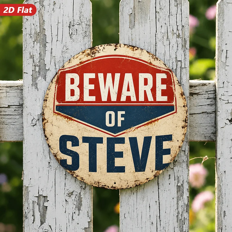 2D Flat, 1pc Retro Name Warning Round Metal Sign Wall Art, Beware Of Steve Text, Home Decor, Round Distressed Sign Graphic, Perf