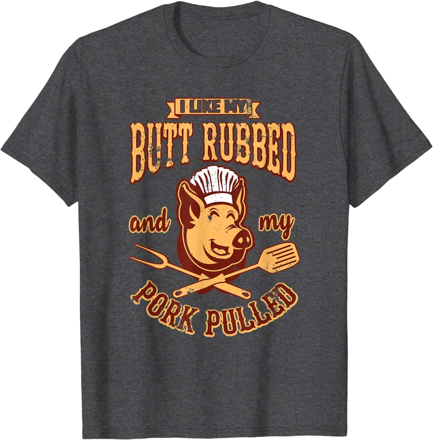 I Like My Butt Rubbed And My Pork Pulled BBQ T-Shirt Wholesale Men T Shirts Cotton Tops & Tees Summer