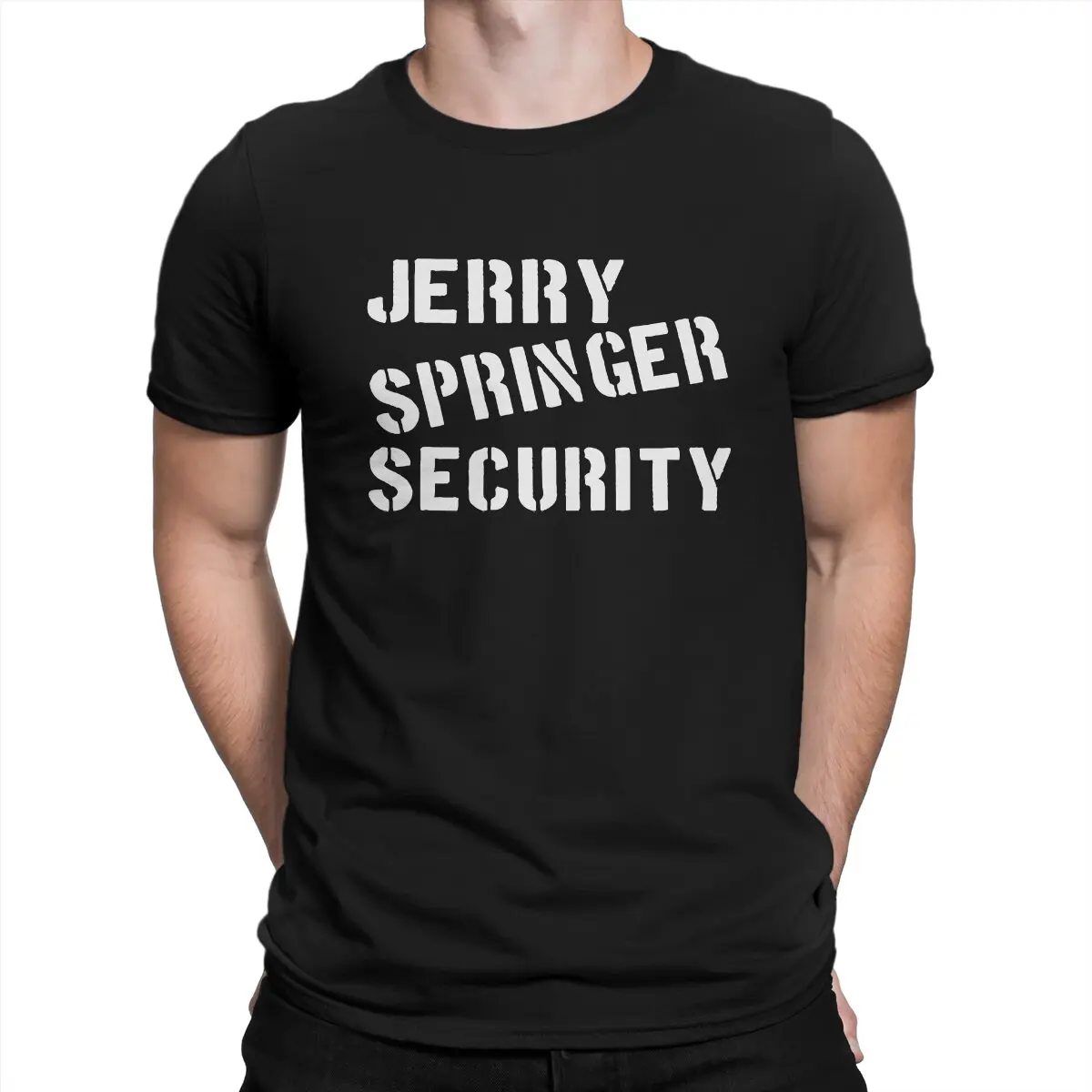 Jerry Springer Man TShirt Jerry Springer Security Distinctive T Shirt Graphic Streetwear New Trend