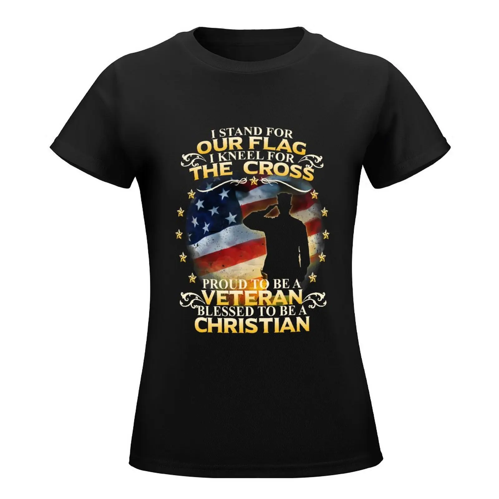 I Stand For Our Flag I Kneel For The Cross Christian Veteran T-Shirt funny korean fashion t-shirts for Women graphic tees funny