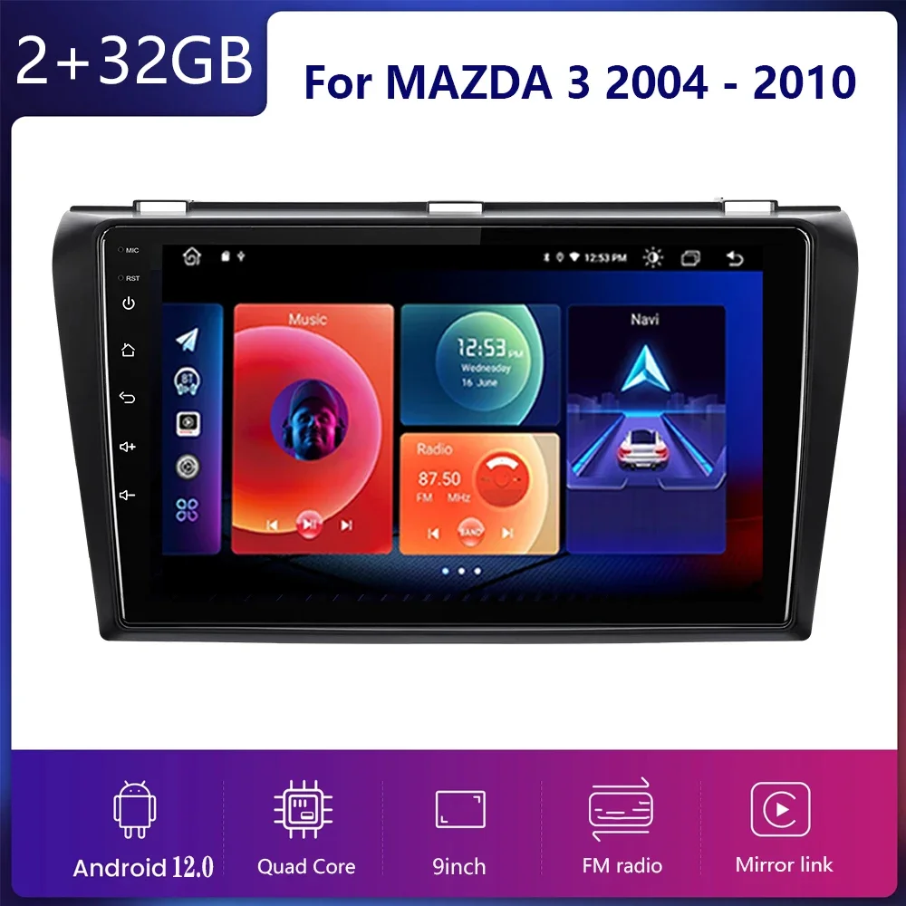 

Car Multimedia Player For Mazda 3 BK Mazda3 2004-2010 Android 12.0 Navigation Autoradio Tape Recorder GPS Video Stereo 2din