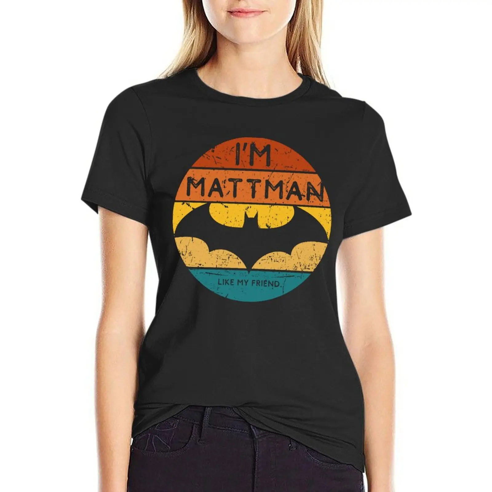 

Im Mattman like my FRIEND T-Shirt animal print shirt for girls summer tops Women's cotton t-shirt