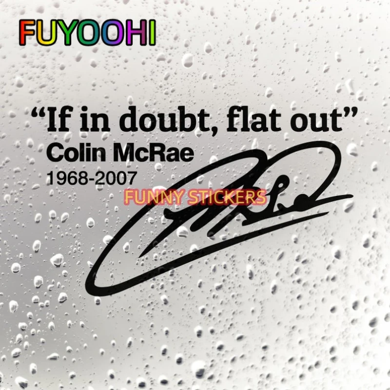 FUYOOHI Creativity Decal Black/White If In Doubt Flat Out Colin McCrae Sticker Fashionable Car Styling Decor KK 20cm