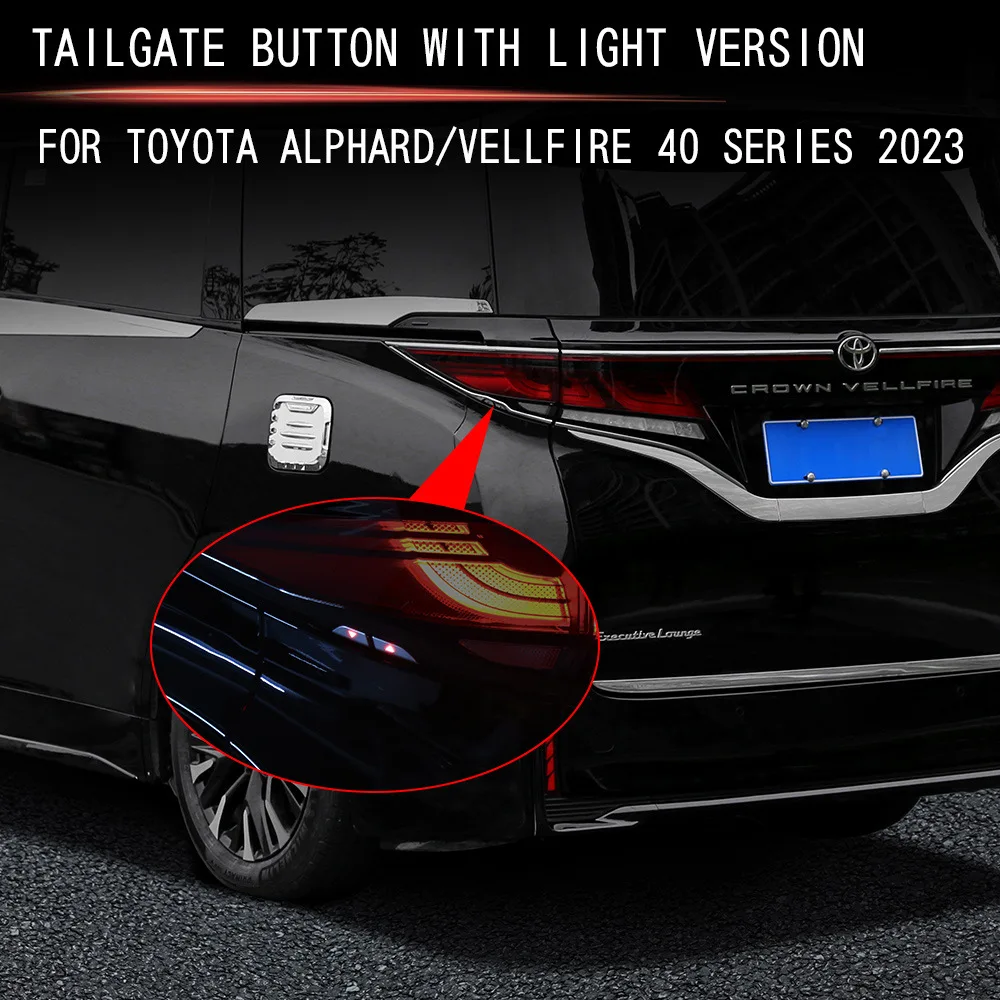 

Tailgate With Light Button Trunk Switch Button Light Kit for Toyota ALPHARD/VELLFIRE 40 Series 2024+ Car Replacement Parts