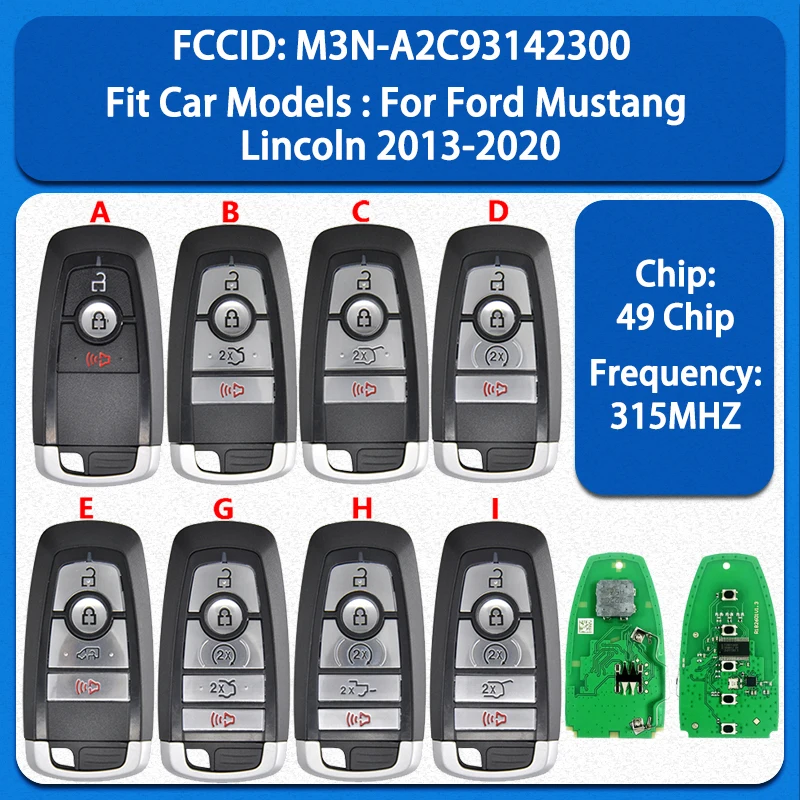 

CN018125 Aftermarket 3/4/5 Buttons Smart Remote Key FCC M3N-A2C93142300 49Chip 315MHz For Ford Mustang Lincoln 2013-2020