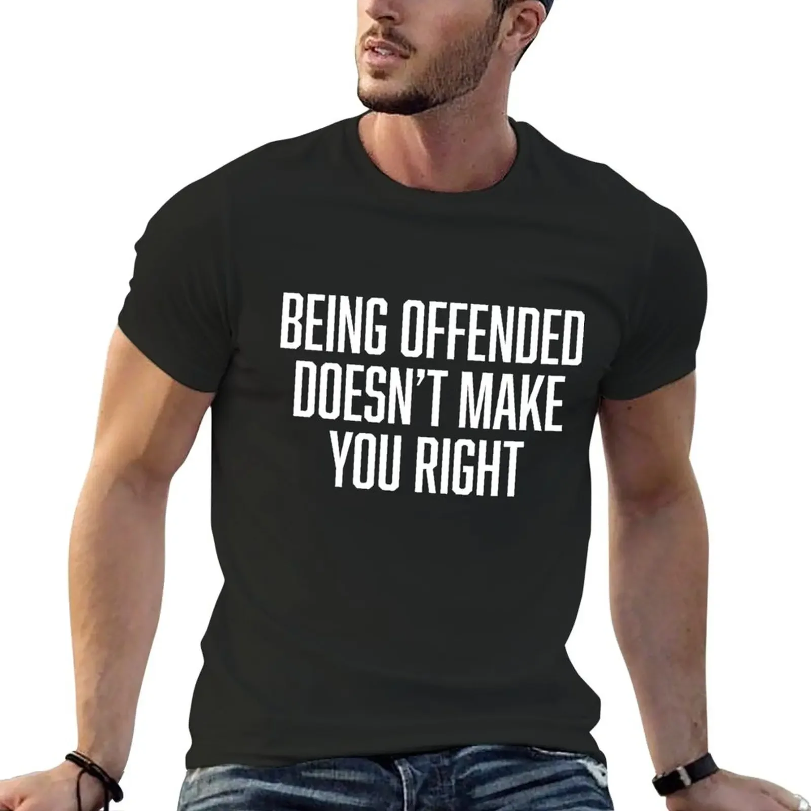 Being Offended Doesn't Make You Right T-Shirt vintage clothes animal prinfor boys vintage graphic tee mens t shirts top quality